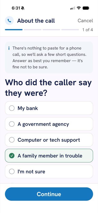 About the call, question 1 of 4: who did the caller say they were? A family member in trouble is selected.